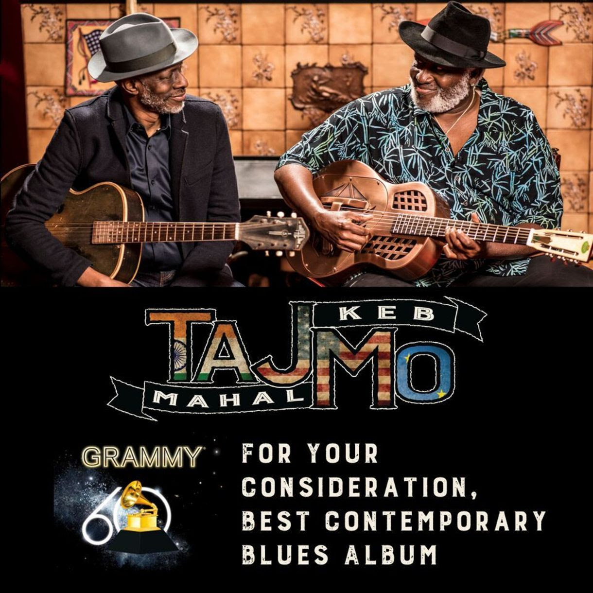 FOR YOUR CONSIDERATION TAJMO for Best Contemporary Blues Album